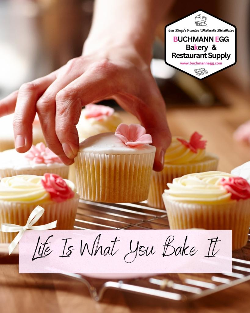 Life Is What You Bake It